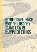 Paulo |  The Confluence of Philosophy and Law in Applied Ethics | Buch |  Sack Fachmedien