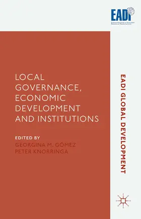 Knorringa / Gomez |  Local Governance, Economic Development and Institutions | Buch |  Sack Fachmedien
