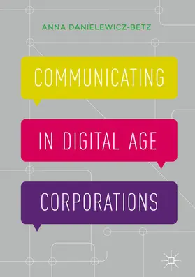 Danielewicz-Betz |  Communicating in Digital Age Corporations | eBook | Sack Fachmedien