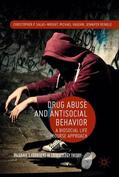 Salas-Wright / Reingle González / Vaughn |  Drug Abuse and Antisocial Behavior | Buch |  Sack Fachmedien