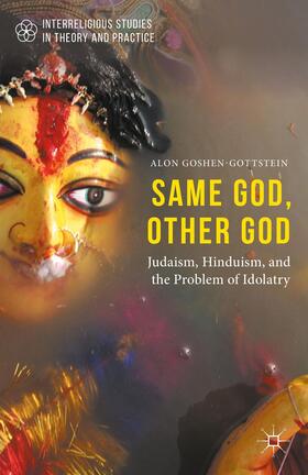 Goshen-Gottstein | Same God, Other God | Buch | 978-1-137-55820-6 | sack.de