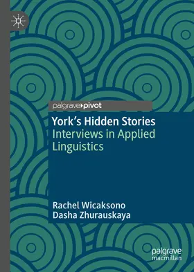Wicaksono / Zhurauskaya |  York's Hidden Stories | eBook | Sack Fachmedien