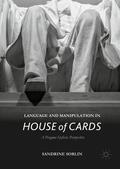 Sorlin |  Language and Manipulation in House of Cards | Buch |  Sack Fachmedien