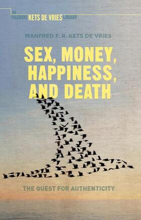 Kets de Vries | Sex, Money, Happiness, and Death | Buch | 978-1-137-55955-5 | sack.de