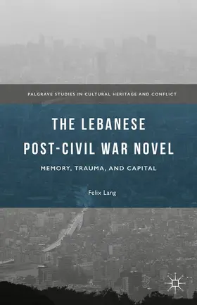 Lang |  The Lebanese Post-Civil War Novel | Buch |  Sack Fachmedien