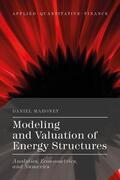 Mahoney |  Modeling and Valuation of Energy Structures | Buch |  Sack Fachmedien