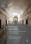 Schliehe / Moran |  Carceral Spatiality | Buch |  Sack Fachmedien