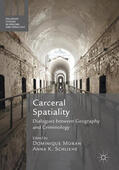 Moran / Schliehe |  Carceral Spatiality | eBook | Sack Fachmedien