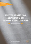 Lowrie |  Understanding Branding in Higher Education | eBook | Sack Fachmedien