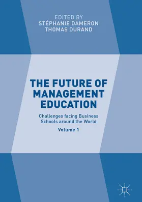 Dameron / Durand | The Future of Management Education | E-Book | sack.de