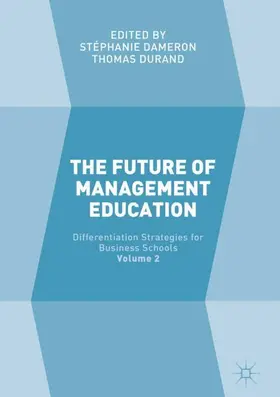 Durand / Dameron |  The Future of Management Education | Buch |  Sack Fachmedien