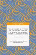 Guidolin / Fabbrini / Pedio |  Transmission Channels of Financial Shocks to Stock, Bond, and Asset-Backed Markets | eBook | Sack Fachmedien