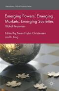 Christensen / Xing |  Emerging Powers, Emerging Markets, Emerging Societies | eBook | Sack Fachmedien