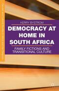Bystrom |  Democracy at Home in South Africa | Buch |  Sack Fachmedien