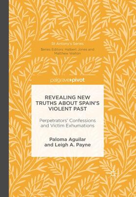 Aguilar / Payne | Revealing New Truths about Spain's Violent Past | Buch | 978-1-137-56228-9 | sack.de
