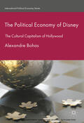 Bohas |  The Political Economy of Disney | eBook | Sack Fachmedien