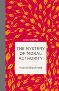 Blackford |  The Mystery of Moral Authority | eBook | Sack Fachmedien