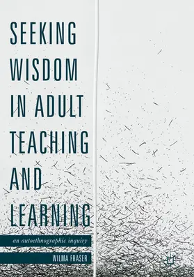 Fraser | Seeking Wisdom in Adult Teaching and Learning | E-Book | www.sack.de