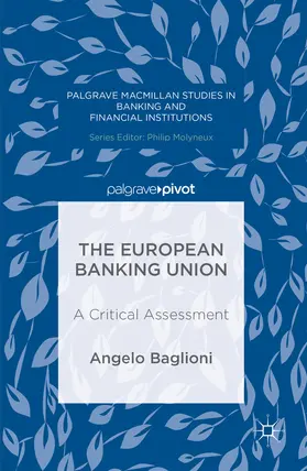 Baglioni | The European Banking Union | E-Book | www.sack.de
