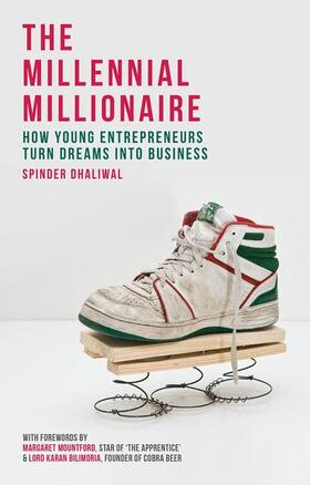 Dhaliwal | Dhaliwal, S: The Millennial Millionaire | Buch | 978-1-137-56351-4 | sack.de