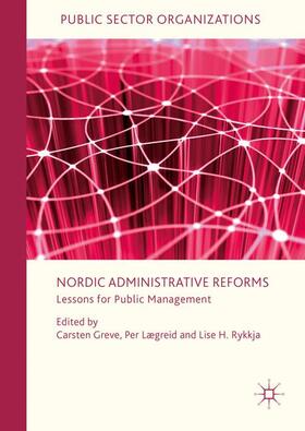 Greve / Rykkja / Lægreid | Nordic Administrative Reforms | Buch | sack.de