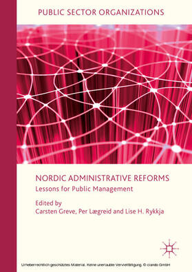 Greve / Lægreid / Rykkja | Nordic Administrative Reforms | E-Book | sack.de