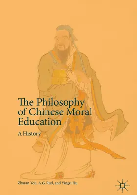 You / Rud / Hu |  The Philosophy of Chinese Moral Education | eBook | Sack Fachmedien