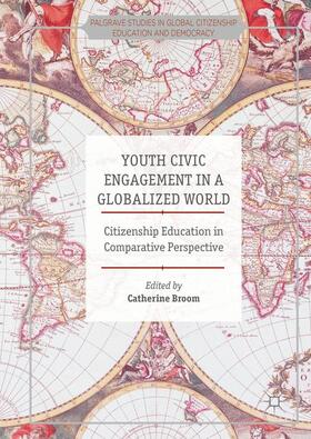 Broom | Youth Civic Engagement in a Globalized World | Buch | 978-1-137-56532-7 | sack.de