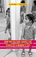Burcon / Ames |  How Pop Culture Shapes the Stages of a Woman's Life | Buch |  Sack Fachmedien