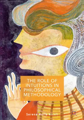 Nicoli | The Role of Intuitions in Philosophical Methodology | E-Book | www.sack.de