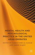 York Al-Karam / Haque |  Mental Health and Psychological Practice in the United Arab Emirates | Buch |  Sack Fachmedien