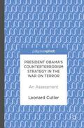 Cutler |  President Obama¿s Counterterrorism Strategy in the War on Terror | Buch |  Sack Fachmedien