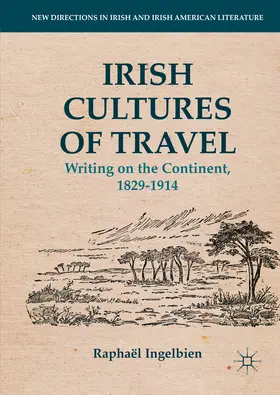 Ingelbien |  Irish Cultures of Travel | eBook | Sack Fachmedien