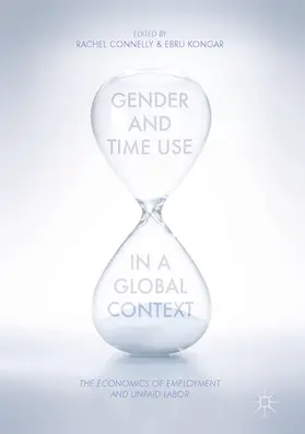 Connelly / Kongar |  Gender and Time Use in a Global Context | eBook | Sack Fachmedien