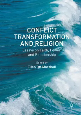 Ott Marshall | Conflict Transformation and Religion | Buch | 978-1-137-56839-7 | www.sack.de