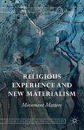 Waggoner / Rieger |  Religious Experience and New Materialism | Buch |  Sack Fachmedien