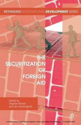 Brown / Grävingholt | The Securitization of Foreign Aid | E-Book | sack.de