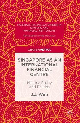 Woo |  Singapore as an International Financial Centre | Buch |  Sack Fachmedien