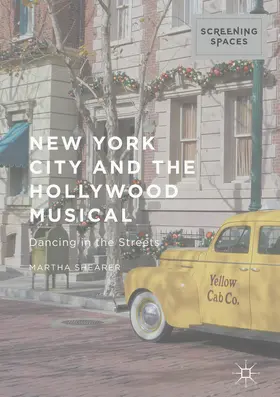 Shearer | New York City and the Hollywood Musical | E-Book | www.sack.de