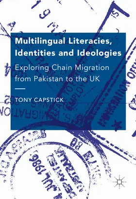 Capstick |  Multilingual Literacies, Identities and Ideologies | eBook | Sack Fachmedien