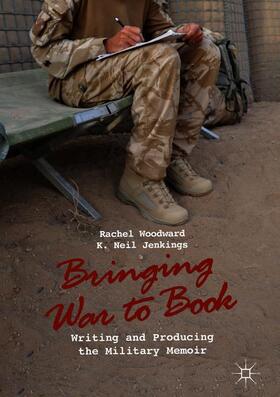 Jenkings / Woodward | Bringing War to Book | Buch | 978-1-137-57009-3 | sack.de