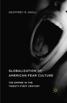 Skoll | Globalization of American Fear Culture | E-Book | sack.de