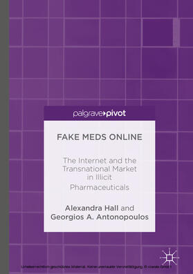Hall / Antonopoulos | Fake Meds Online | E-Book | sack.de
