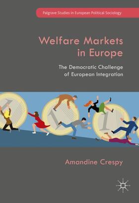 Crespy | Welfare Markets in Europe | Buch | 978-1-137-57103-8 | sack.de
