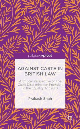 Shah | Against Caste in British Law | Buch | sack.de