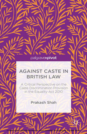 Shah | Against Caste in British Law | E-Book | sack.de