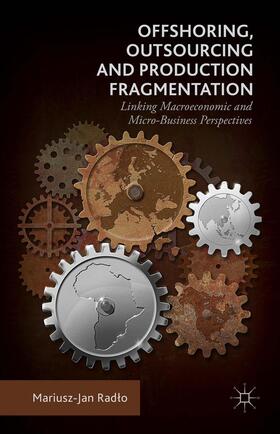 Radlo / Radlo | Offshoring, Outsourcing and Production Fragmentation | Buch | sack.de