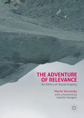 Savransky / Stengers |  The Adventure of Relevance | eBook | Sack Fachmedien