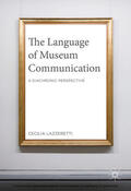 Lazzeretti |  The Language of Museum Communication | eBook | Sack Fachmedien