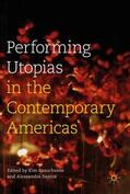 Santos / Beauchesne |  Performing Utopias in the Contemporary Americas | Buch |  Sack Fachmedien